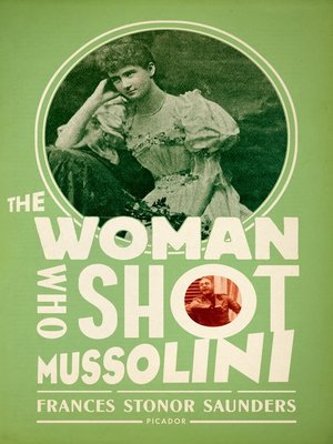 cover image of The Woman Who Shot Mussolini